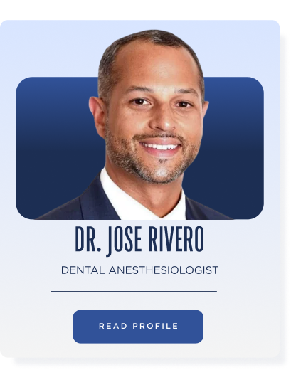 Dr. Jose Rivero — Dental Anesthesiologist
