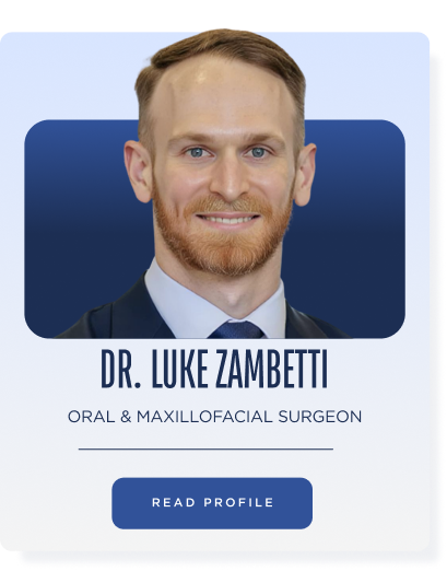 Dr. Luke Zambetti — Oral & Maxillofacial Surgeon