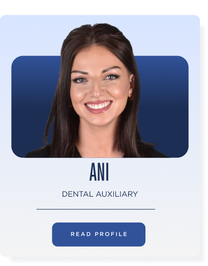 Ani — Dental Auxiliary