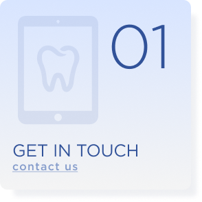 Step 1: Get in touch